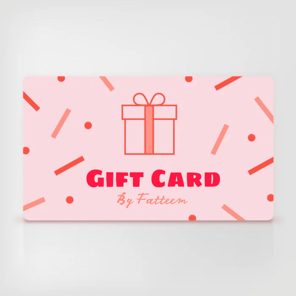 By Fatteem | Gift Card
